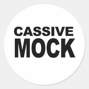 CASSIVE MOCK is not a valid text to translate as i Runder Aufkleber
