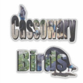 Cassowary Birds ist der Name, Aufkleber (Vorderseite)