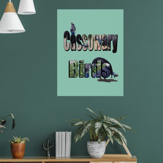 Cassowary Birds ist der Name, Poster (Wohnzimmer 1)