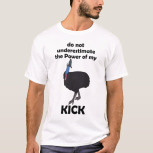 Cassowary-Vogel-Tritt-Kraft-Lustige-Zitat T-Shirt