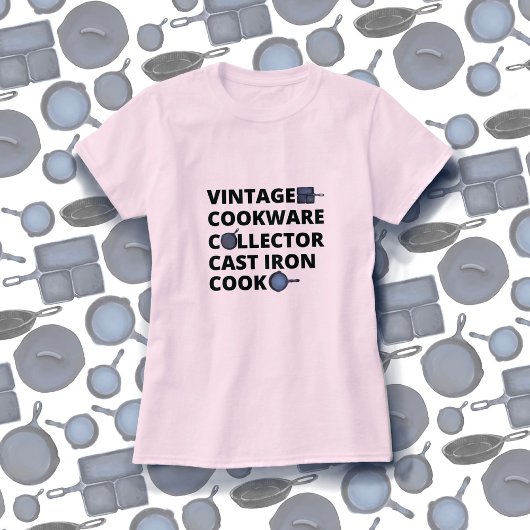 Cast Iron Cook Collector T-Shirt