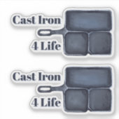 Cast Iron for Life Sticker (Vorderseite)
