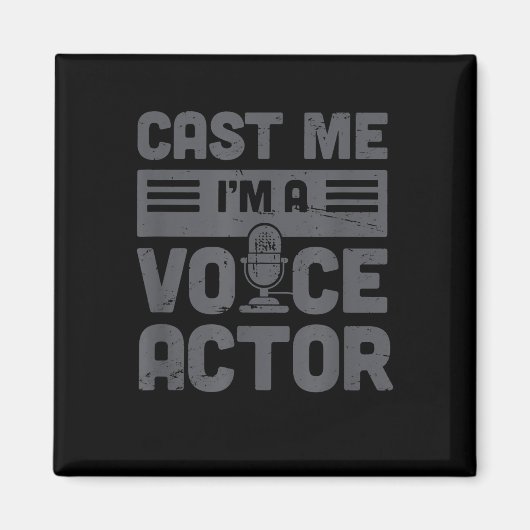 Cast Me Funny Voice-Over-Künstler Voice-Schauspiel Magnet (Vorne)