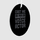 Cast Me Funny Voice-Over-Schauspiel Ornament (Vorderseite)