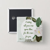 Cast your Cares, Anxiety, Worry Inspirational Button (Vorne & Hinten)