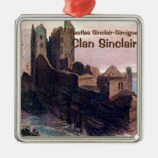 Castles Sinclair-Girnigoe - Clan Sinclair Ornament Aus Metall (Vorne)