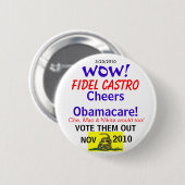 Castro jubelt Obamacare zu Button (Vorne & Hinten)
