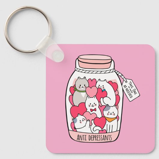 Cat Antidepressant Funny Cat Lover Gift Schlüsselanhänger (Vorderseite)
