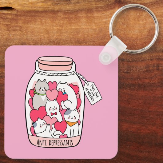 Cat Antidepressant Funny Cat Lover Gift Schlüsselanhänger (Rückseite)