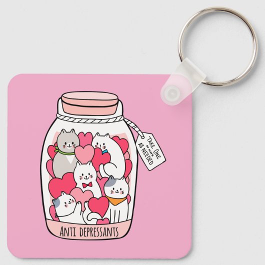 Cat Antidepressant Funny Cat Lover Gift Schlüsselanhänger (Rückseite)