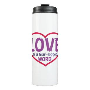 Cat Art Liebe ist ein vierbeiniges Wort Thermosbecher