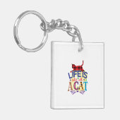 Cat Art Life Is Better With A Cat Schlüsselanhänger (Vorderseite links)