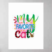 Cat Art My Lieblings Cat Poster (Vorne)