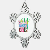 Cat Art My Lieblings Cat Schneeflocken Zinn-Ornament (Rechts)