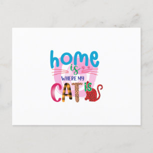 Cat Art Zuhause ist, wo meine Katze ist Postkarte