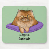 Cat Attitude Funny Mousepad (Vorne)