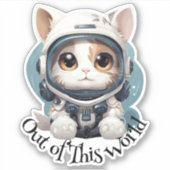 Cat-Aufkleber für Astronauten - "Out Of This World Aufkleber (Vorderseite)