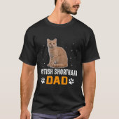 CAT BRITISH SHORTHAIR CAT VATER BRITISH SHORTHAIR T-Shirt (Vorderseite)