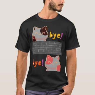CAT BYE T-Shirt