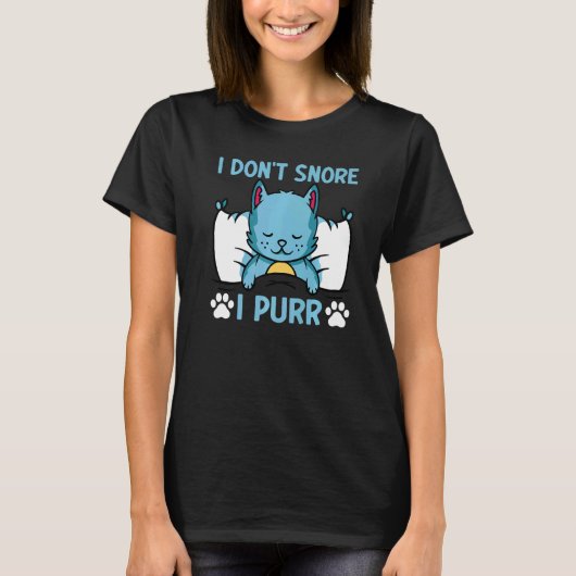 Cat Cat Meme I Don't Snore I Purr I Cat T-Shirt (Vorderseite)