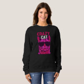 Cat Cat Owner Cat Meme I Crazy Cat Sweatshirt (Vorne ganz)