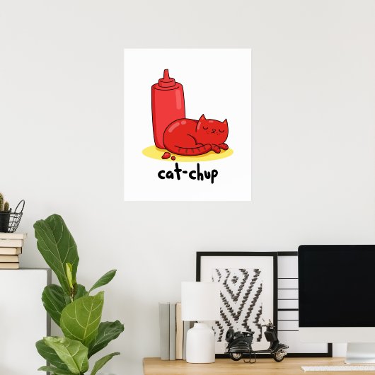 Cat chup Funny Red Ketchup Cat Pun Poster (Heimbüro)