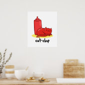Cat chup Funny Red Ketchup Cat Pun Poster (Küche)