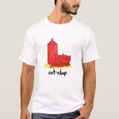 Cat chup Funny Red Ketchup Cat Pun T-Shirt (Vorderseite)