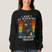 Cat & Coffee Morning Mood for work and office Sweatshirt (Vorderseite)