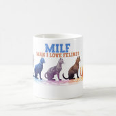 Cat Coffee Tasse, Mann I Liebe Felines MILF Kaffeetasse (Mittel)