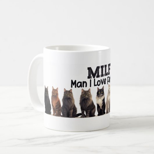 Cat Coffee Tasse, Mann I Liebe Felines MILF Kaffeetasse (Vorderseite Links)