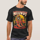 Cat Cowboy Cowgirl Country Western Meowdy Funny Ca T-Shirt (Vorderseite)