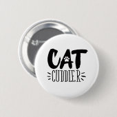 Cat Cuddler Happy Cuddler Ästhetische Katzen Bilde Button (Vorne & Hinten)