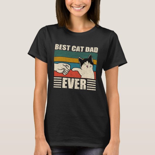 Cat Dad  Best Cat Dad Ever T-Shirt (Vorderseite)