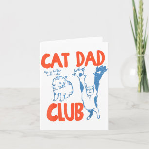 Cat Dad Club Das Leben ist besser mit Katzen zum V Karte