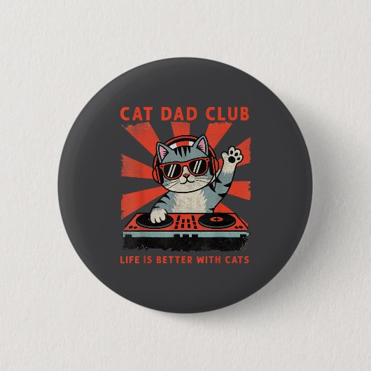 Cat Dad Club, Life Is Better With Cats, Cat Dad Fu Button (Vorderseite)