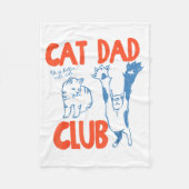Cat Dad Club Life Is Better With Cats Father's Day Fleecedecke (Vorderseite)