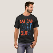 Cat Dad Club Life Is Better With Cats Father's Day T-Shirt (Vorne ganz)