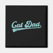 Cat Dad Funny Dad Father's Day Funny Papa  Magnet (Vorne)