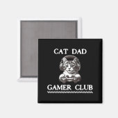 Cat Dad Gamer Club Funny Cat Lover Gaming Game Fat Magnet (Vorderseite/Rückseite)