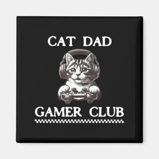 Cat Dad Gamer Club Funny Cat Lover Gaming Game Fat Magnet (Vorne)