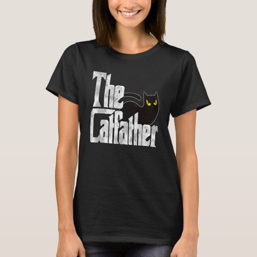Cat Dad The Catfather Crazy Black Cat Father Kitty T-Shirt (Vorderseite)