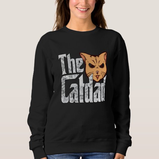 Cat Dad The Catfather Crazy Cat Father Kitty Daddy Sweatshirt (Vorderseite)