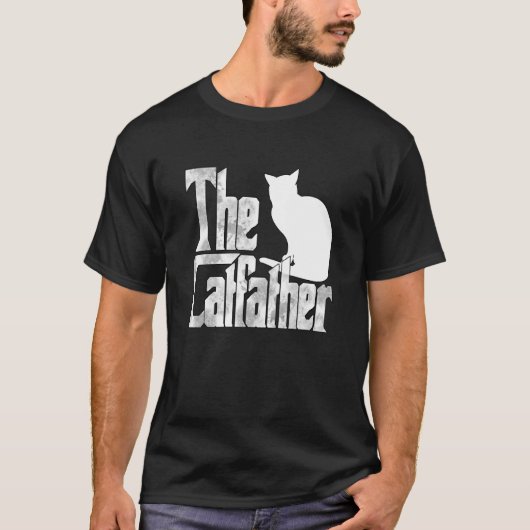 Cat Dad The Catfather Crazy Cat Father Kitty Daddy T-Shirt (Vorderseite)