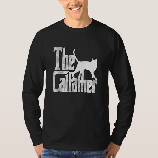Cat Dad The Catfather Crazy Cat Father Kitty Daddy T-Shirt (Vorderseite)