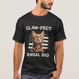 Cat Daddy CLAW-FECT BENGAL DAD Bengalkatzen Vater T-Shirt