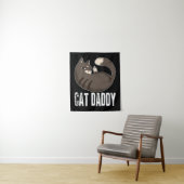 Cat Daddy | Funny Cat Lover zum Vatertag Wandteppich (Beispiel)