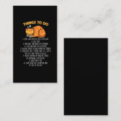 Cat Daily Routine nerven Leute Kitty Owner Spaß Visitenkarte (Vorne/Hinten)