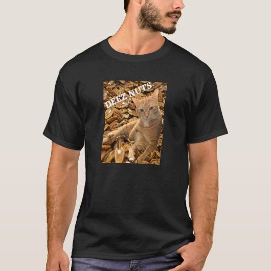 Cat Deez Nuts Joke with Pecan Background T-Shirt (Vorderseite)