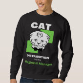 Cat Distributions Regional Manager Sweatshirt (Vorderseite)